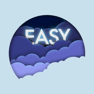 easy clouds T-Shirt