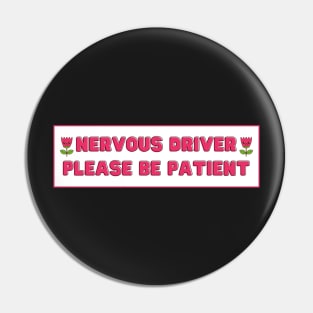 Anxious Nervous Driver, New Driver Bumper Pin