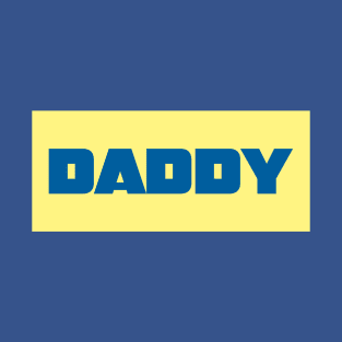 Daddy (Yellow) T-Shirt