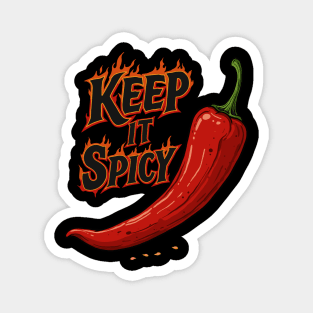 Keep It Spicy Magnet