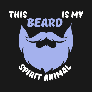 This Beard Is My Spirit Animal T-Shirt