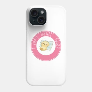 Can't Adult Phone Case