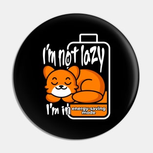 Funny laziness Pin