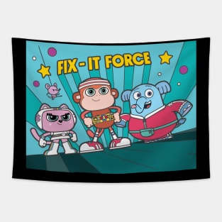 fix-it force chico bon bon Tapestry