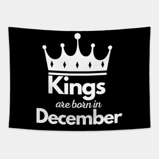 Kings are born in December Luxury minimalist elegant birthday gift Tapestry