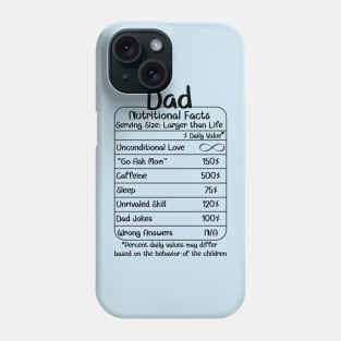 Dad Nutritional Facts (for Light Shirts) Phone Case