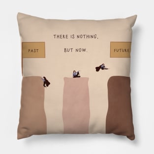 Enjoy the moment Pillow