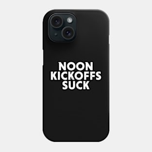 Noon Kickoffs Suck // Vintage Football Gameday Phone Case