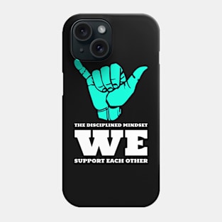 WE support each other Phone Case