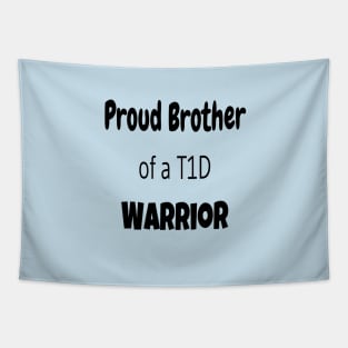 Proud Brother Of A T1D Warrior Tapestry