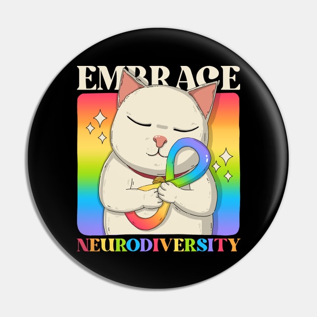 Embrace Neurodiversity Pin by Japanese Neko