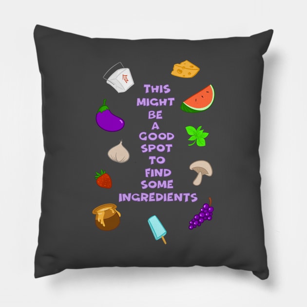 This Might Be a Good Spot to Find Some Ingredients Pillow by ImaginativeJoy