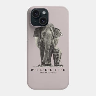 Save the wildlife Elephants Phone Case