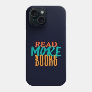 Read More Books Vintage Bibliophile Typographic Quote Phone Case