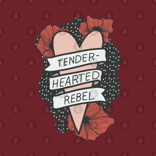 Tender-hearted rebel by artsyalison