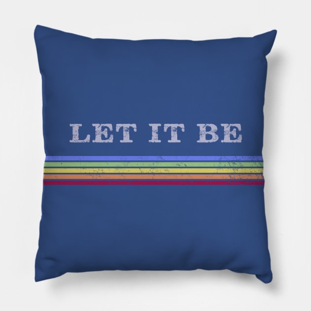 LET IT BE - RETRO STRIPES Pillow by Jitterfly