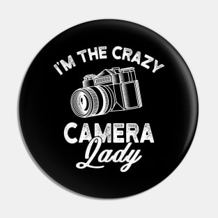 Crazy Camera Lady Funny Gift Pin