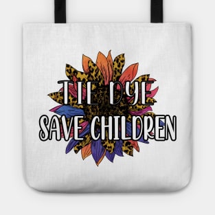 Tie Dye Save Children - Awareness Sunflower Tie Dye Cheetah - Beautiful Tie Dye Sunflower Save Children Gift Tote