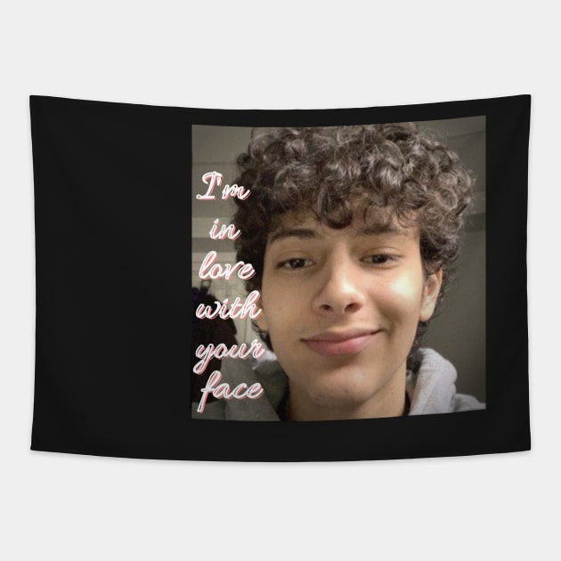 I'm in love with your face hamzah Tapestry by MoreArt15