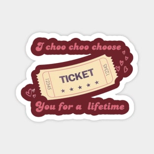 i choo choo choose you / valentine Magnet