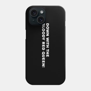 Alice In Wonderland Quote Phone Case