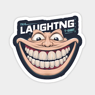 The laughing t-shirt Magnet