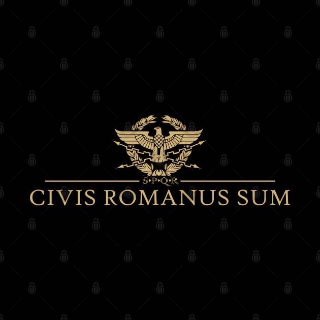 Civis Romanus Sum - I am a Roman Citizen by enigmaart