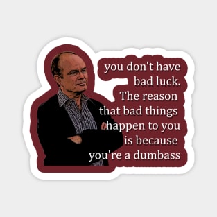 That 70's Show- Red Forman Dumbass Magnet