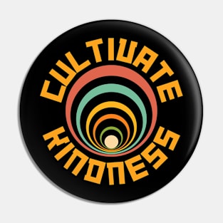 Cultivate Kindness | Vintage Retro Circles Pin