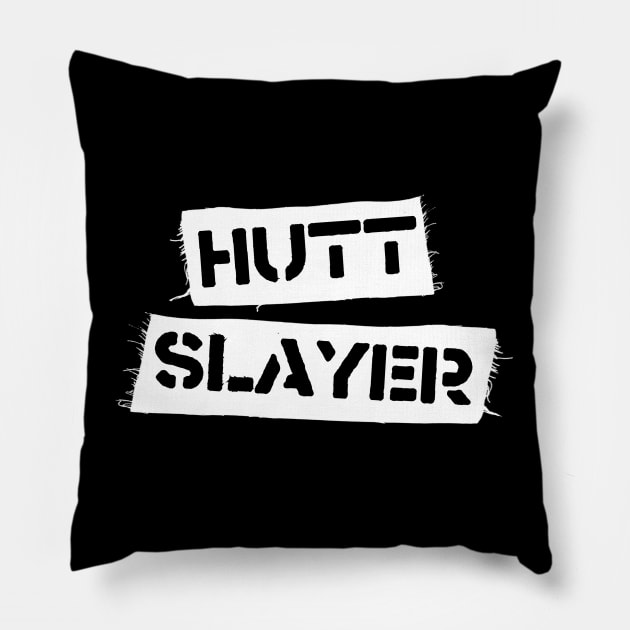 Hutt Slayer (Dark) Pillow by Miss Upsetter Designs