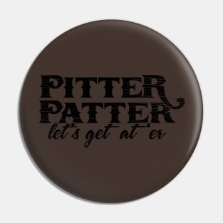 Pitter Patter Pin