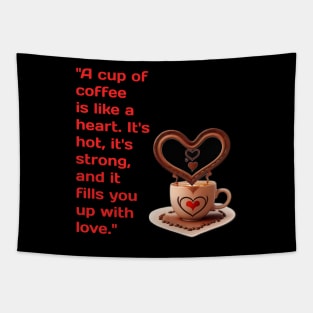 Coffee And Love: A Match Made In Heaven Tapestry