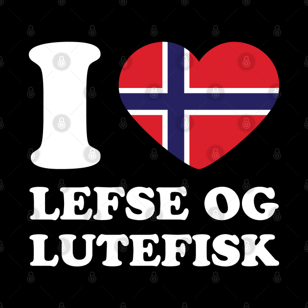 I love Lefse and Lutefisk Norwegian Flag Heart by Huhnerdieb Apparel