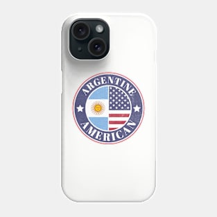 Proud Argentine-American Badge - Argentina Flag Phone Case