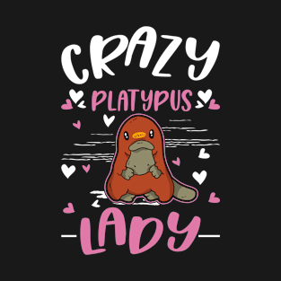 Crazy Platypus Lady Girl T-Shirt