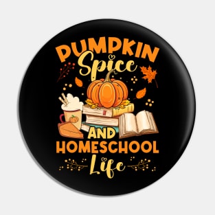 Pumpkin Spice and Homeschool Life Funny Homeschooler Pin