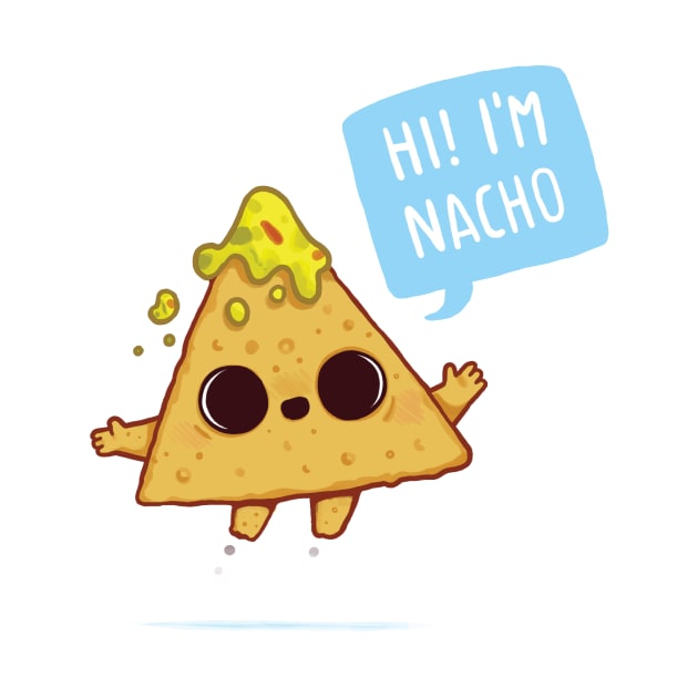 I'm Nacho by Naolito