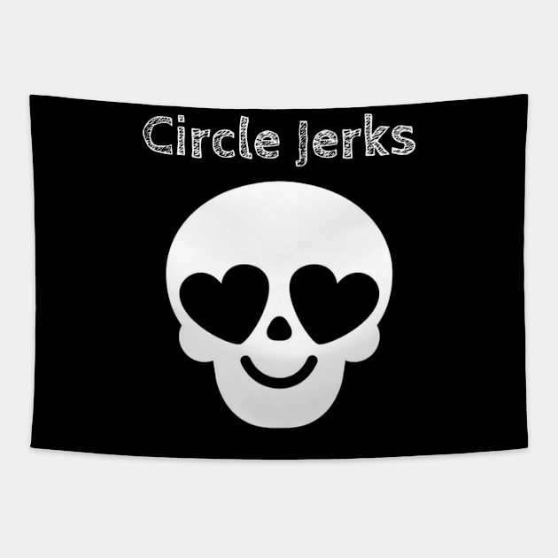 Circle Jerks / Skull Love Style Tapestry by bentoselon