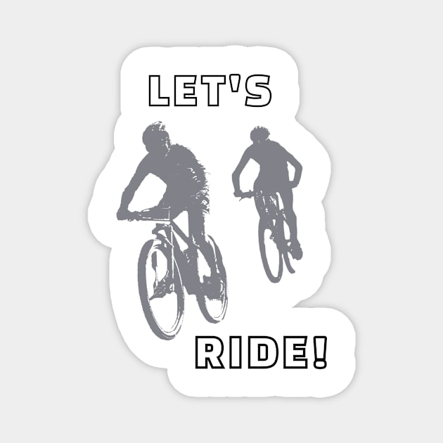 Let's Ride Magnet by DiscoverNow