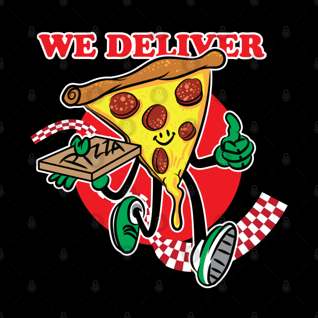 We Deliver Pizza Guy by eShirtLabs