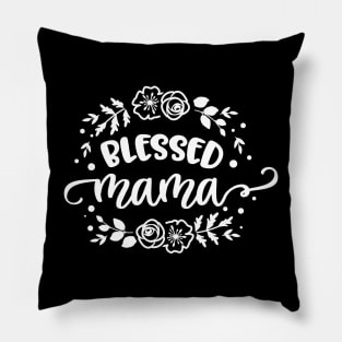 Blessed Mama Pillow