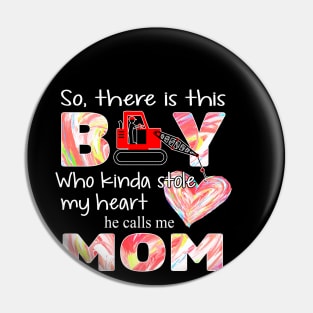 Cute Heart Crane So There Is This Boy Who Kinda Stole My Heart He Calls Me Mom Happy Birthday Valentine Mothers Day Pin