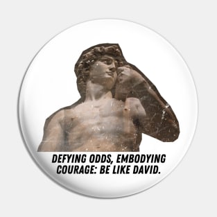 David by Michelangelo Pin