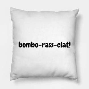 Bombo Rass Clat, Mug, Mask, Tote Pillow