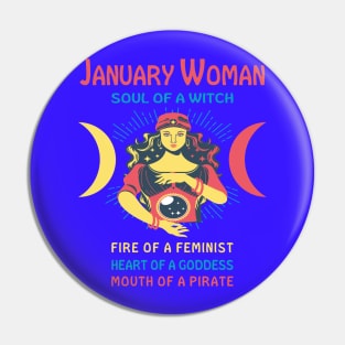 JANUARY WOMAN THE SOUL OF A WITCH JANUARY BIRTHDAY GIRL SHIRT Pin