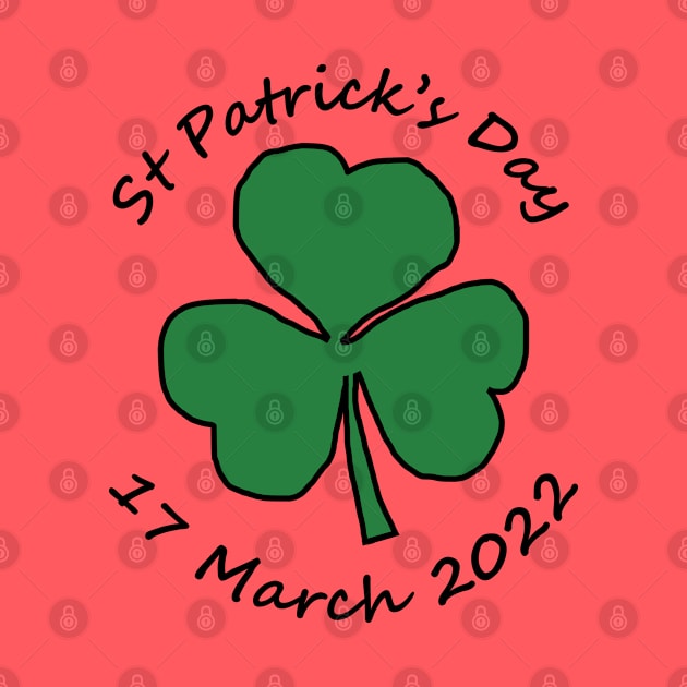 St Patricks Day 17 March 2022 Shamrock by ellenhenryart