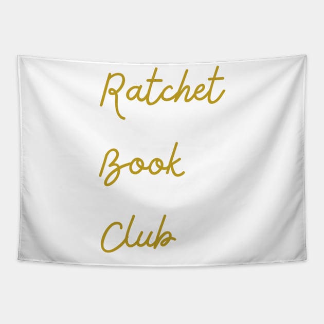 Ratchet Book Club Logo 3 Tapestry by Single_Simulcast