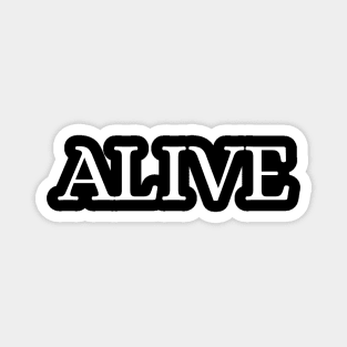 ALIVE Magnet