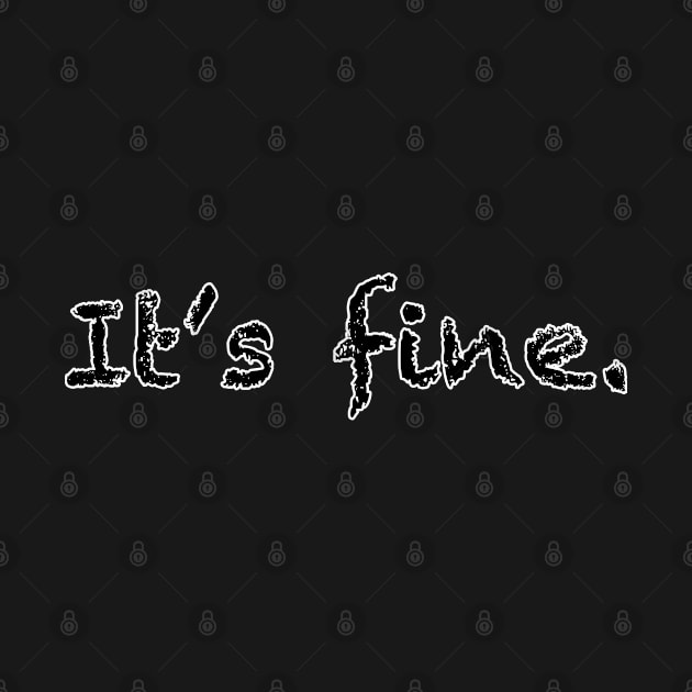 It's fine. by EmilyBickell