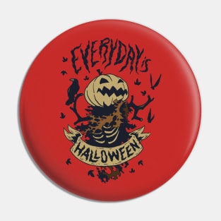 Jack o' Lantern Everyday is Halloween Pin